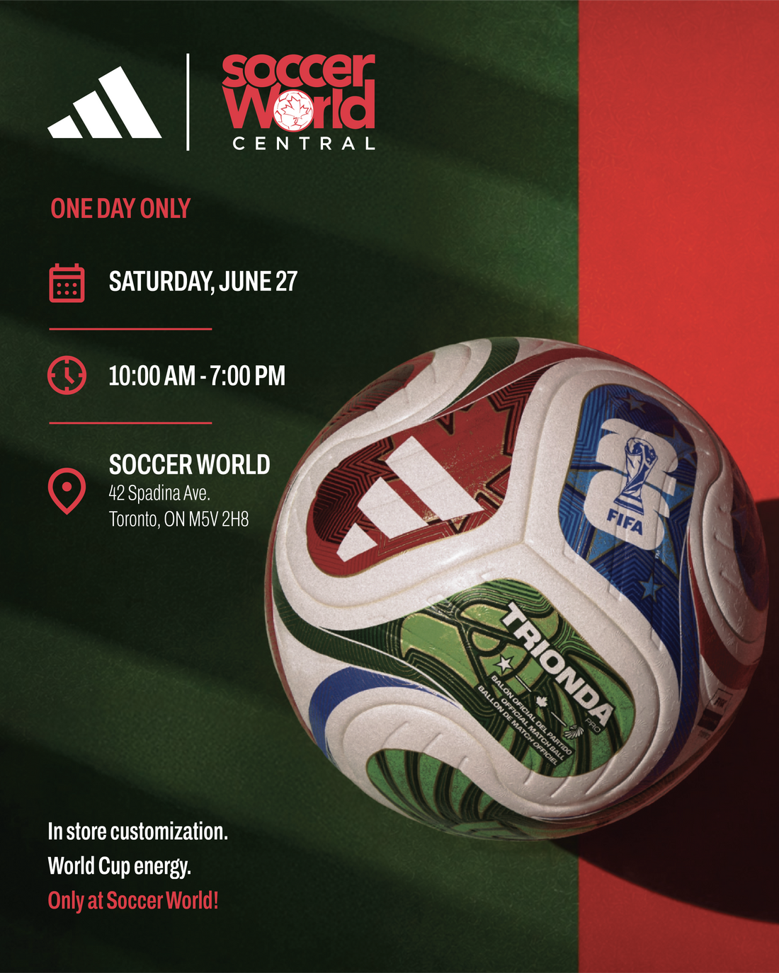 Soccer World x adidas: June 27th in Toronto