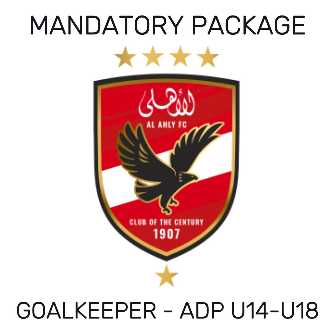 Al Ahly Mandatory Goalkeeper Package (ADP U14-U18)